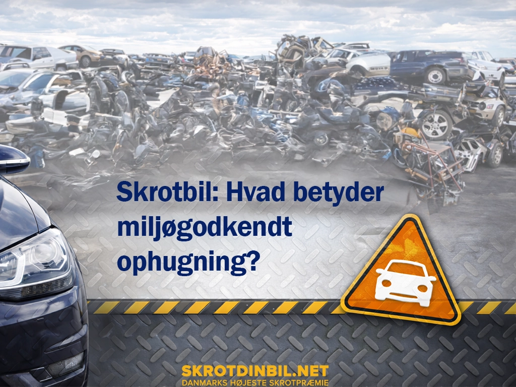 skrotbil-hvad-betyder-miljgodkendt-ophugning-galleri
