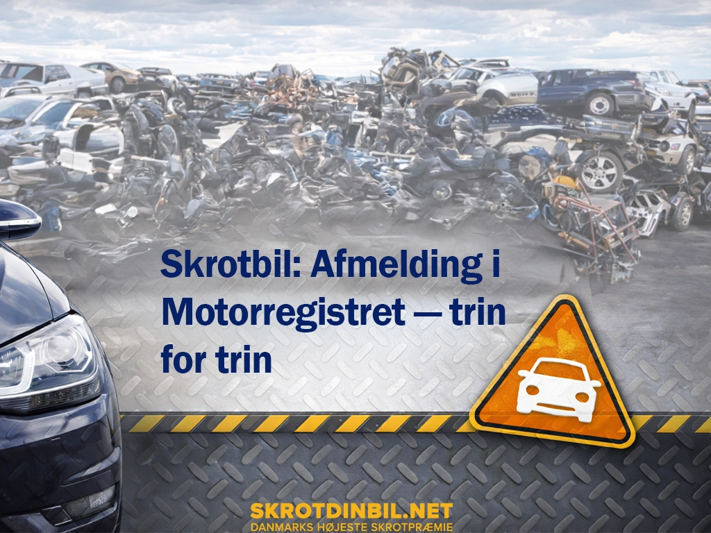 skrotbil-afmelding-i-motorregistret-trin-for-trin-galleri