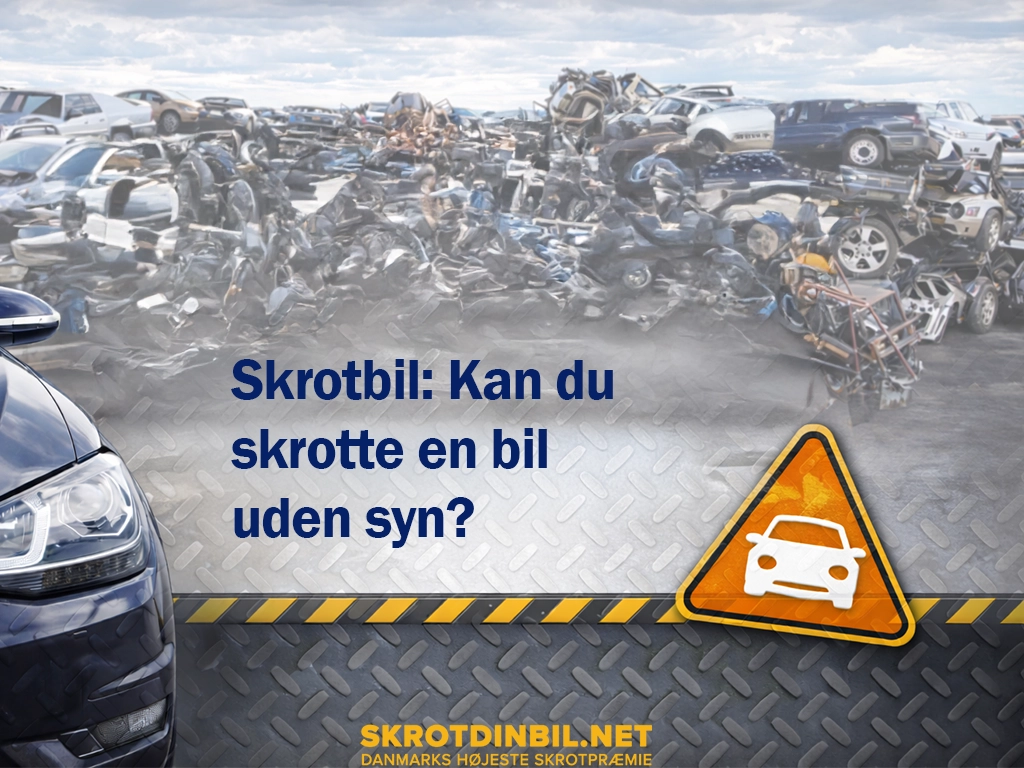 skrotbil-kan-du-skrotte-en-bil-uden-syn-galleri