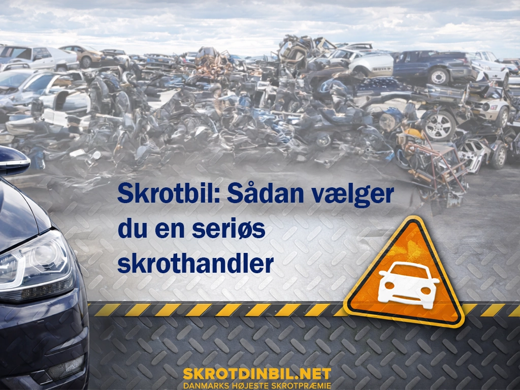 skrotbil-saadan-vaelger-du-en-seris-skrothandler-galleri