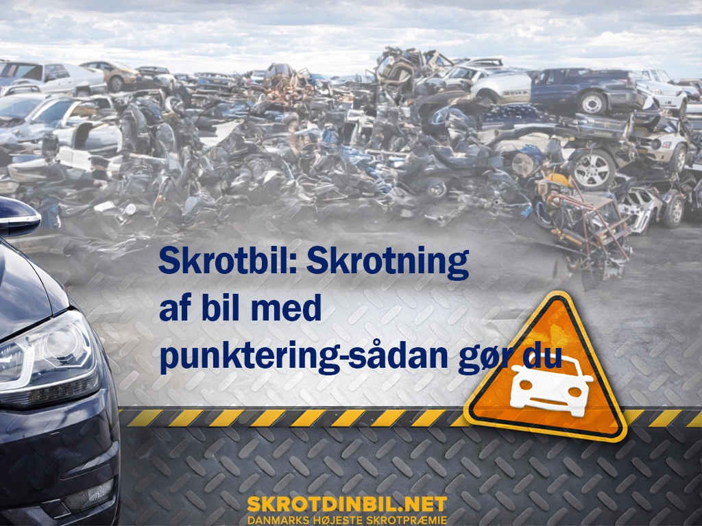 skrotbil-skrotning-af-bil-med-punktering-saadan-gr-du-galleri