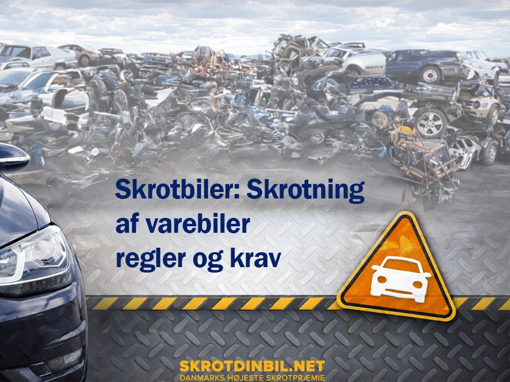 skrotbiler-skrotning-af-varebiler-regler-og-krav-galleri